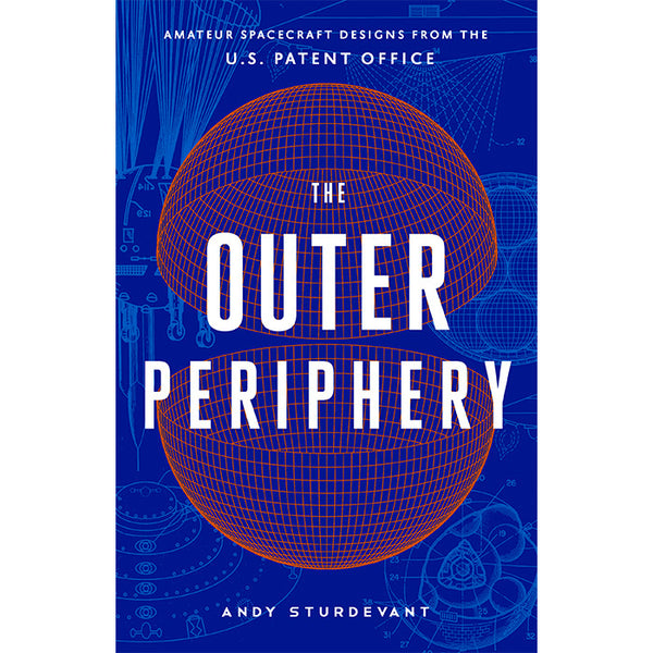 The Outer Periphery (paperback forthcoming summer 2024) - Andy Sturdevant