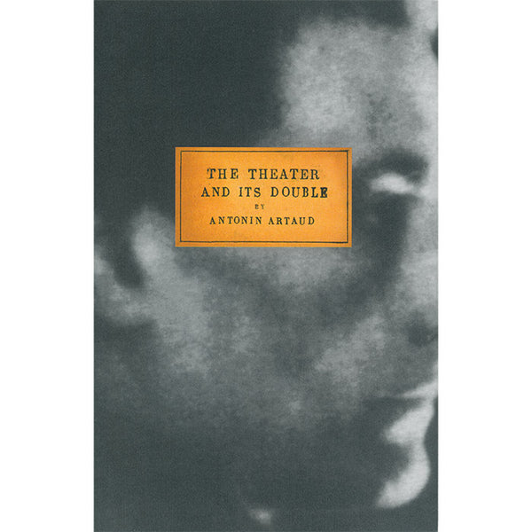 The Theater and Its Double (discounted) - Antonin Artaud