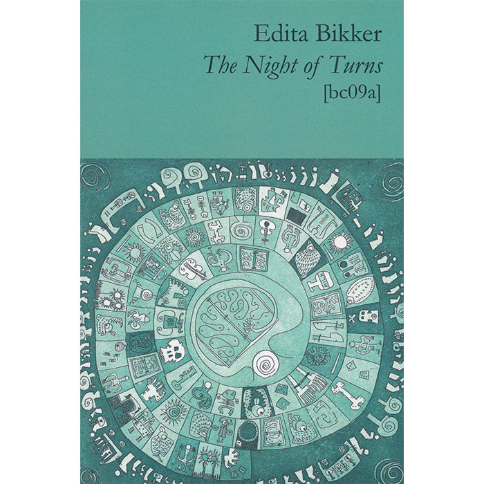 The Night of Turns by Edita Bikker | Broodcomb Press – 50 Watts Books
