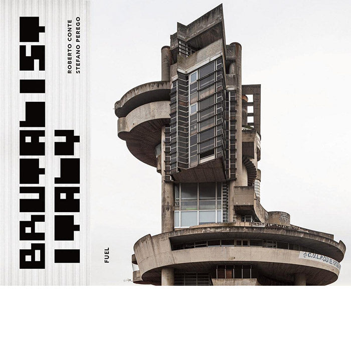 Brutalist Italy - Concrete Architecture | FUEL Publishing