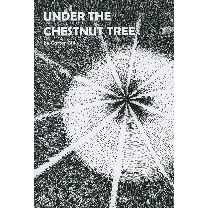 Under the Chestnut Tree Carter Gill