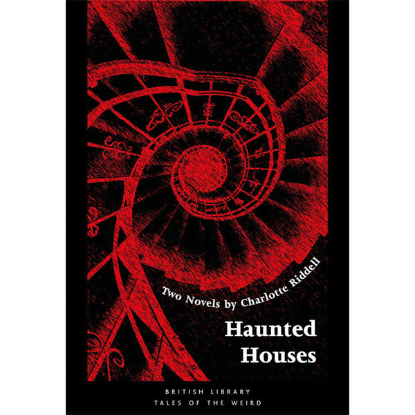 Haunted Houses - Two Novels by Charlotte Riddell (light wear)
