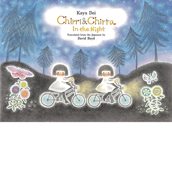 Chirri & Chirra - In the Night - Kaya Doi