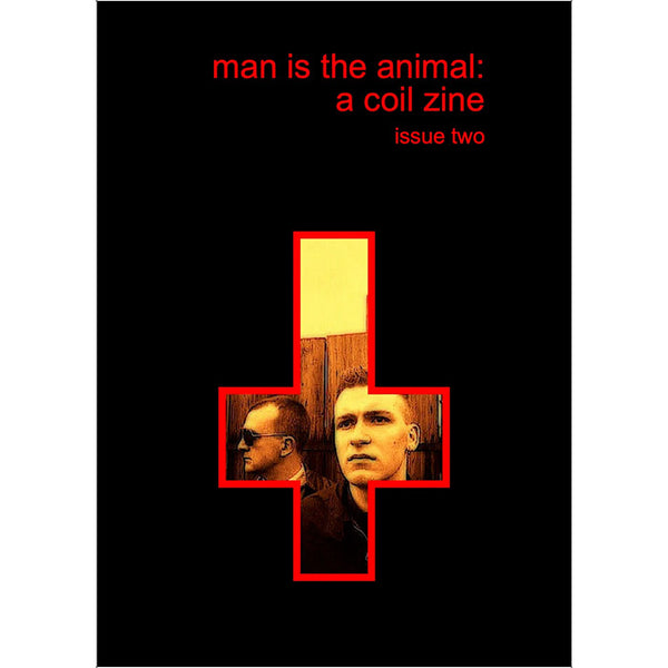 Man Is the Animal - A Coil Zine - Issue 2