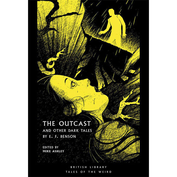 The Outcast and Other Dark Tales by E. F. Benson