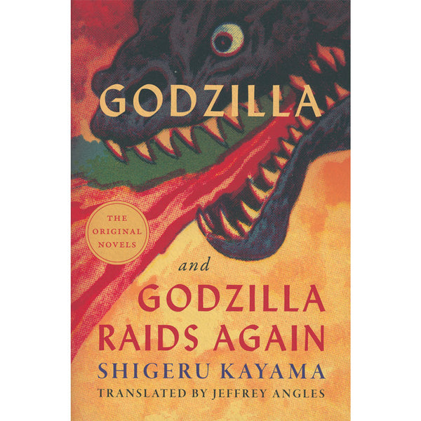Godzilla and Godzilla Raids Again - Shigeru Kayama