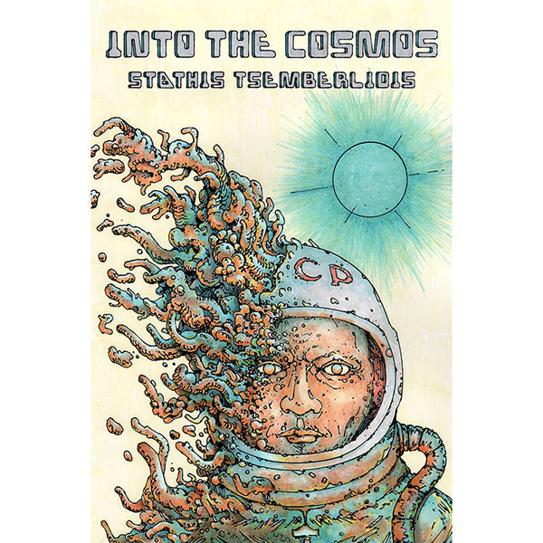 Into the Cosmos (forthcoming summer 2024) - Stathis Tsemberlidis