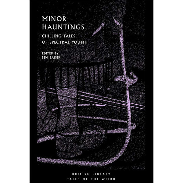 Minor Hauntings - Chilling Tales of Spectral Youth