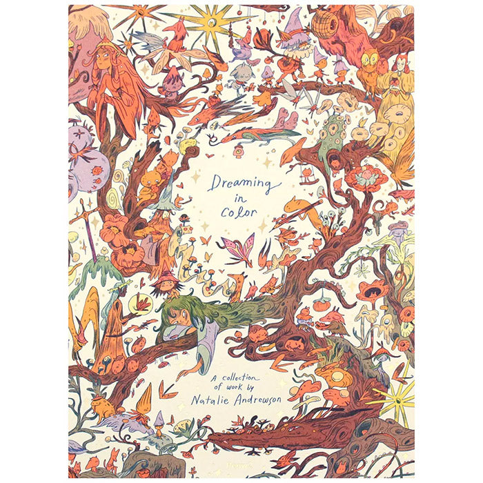 Dreaming in Print アート　雑誌 Dreaming in Color - A Collection of Work by Natalie Andrewson