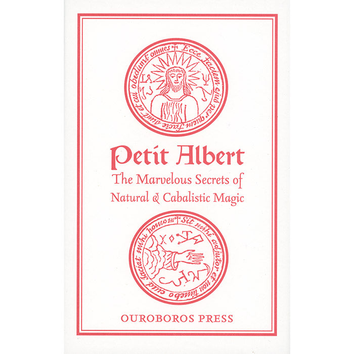 Petit Albert by Albertus Parvus Ouroboros Press – 50 Watts Books