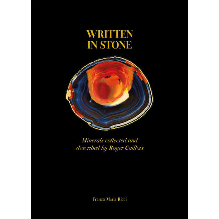 Written in Stone - Minerals Collected and Described by Roger