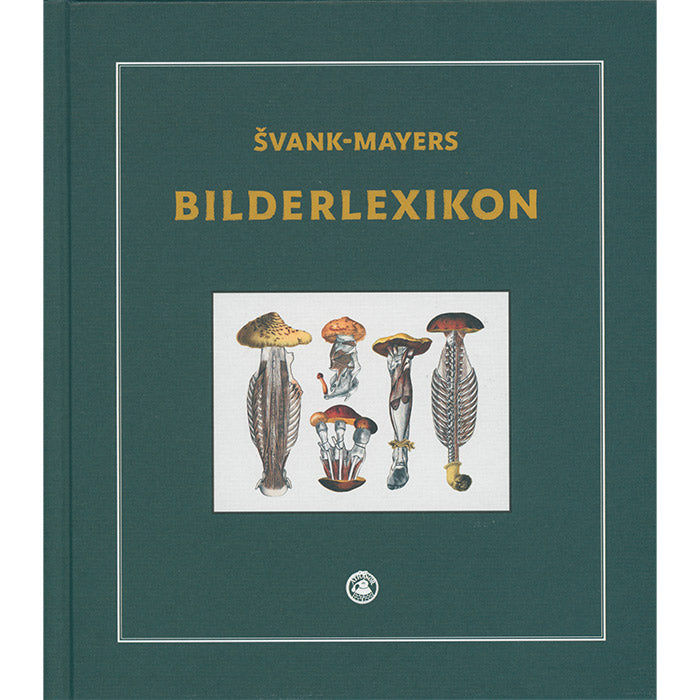 Bilderlexikon - Jan Svankmajer – 50 Watts Books