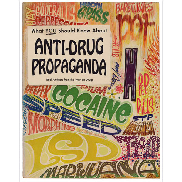 Anti-Drug Propaganda - Gabe Fowler