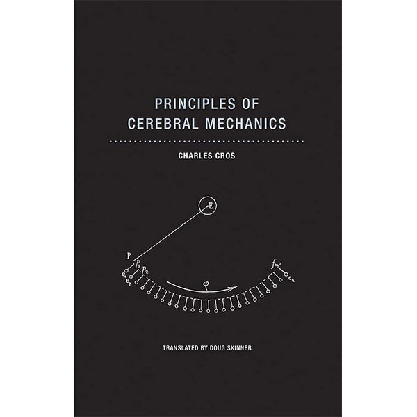 Principles of Cerebral Mechanics - Charles Cros