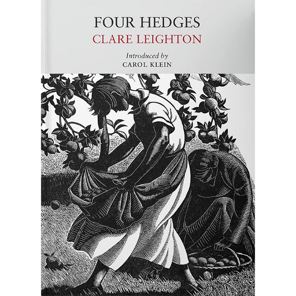 Four Hedges - Clare Leighton
