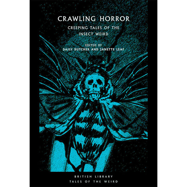 Crawling Horror - Creeping Tales of the Insect Weird