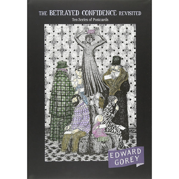 The Betrayed Confidence Revisited - Edward Gorey