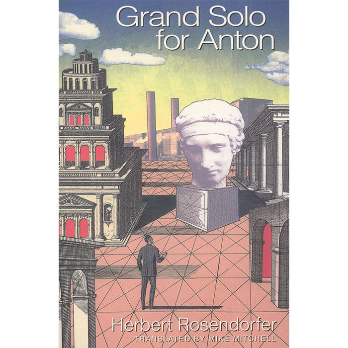 Grand Solo for Anton Herbert Rosendorfer  novel  Dedalus Books