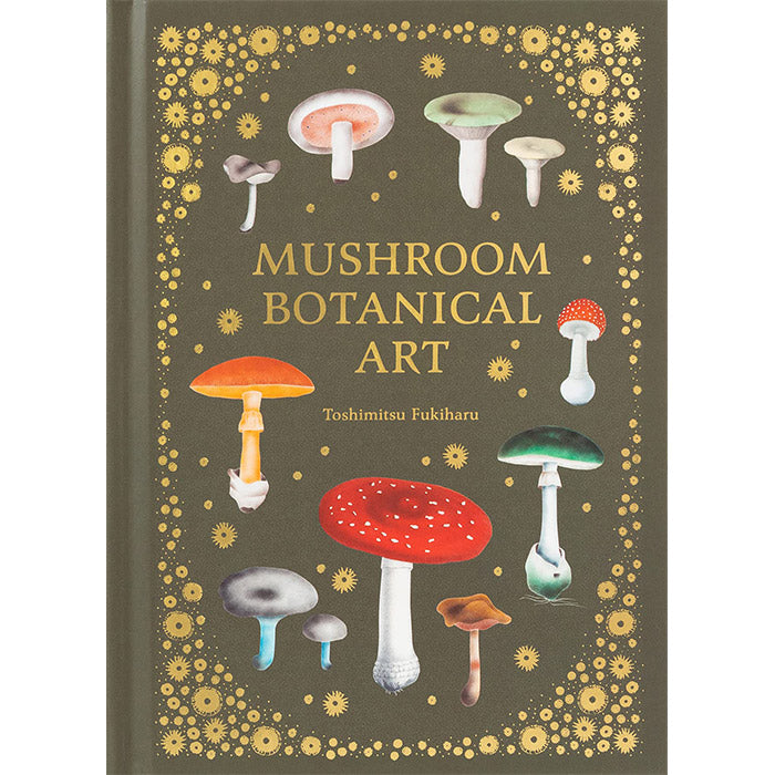 洋書 Mushrooms Mushroom Botanical Art by Toshimitsu Fukiharu – 50 Watts Books