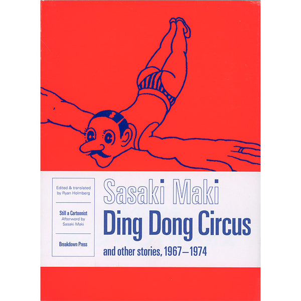 Ding Dong Circus and Other Stories 1967-1974  - Sasaki Maki