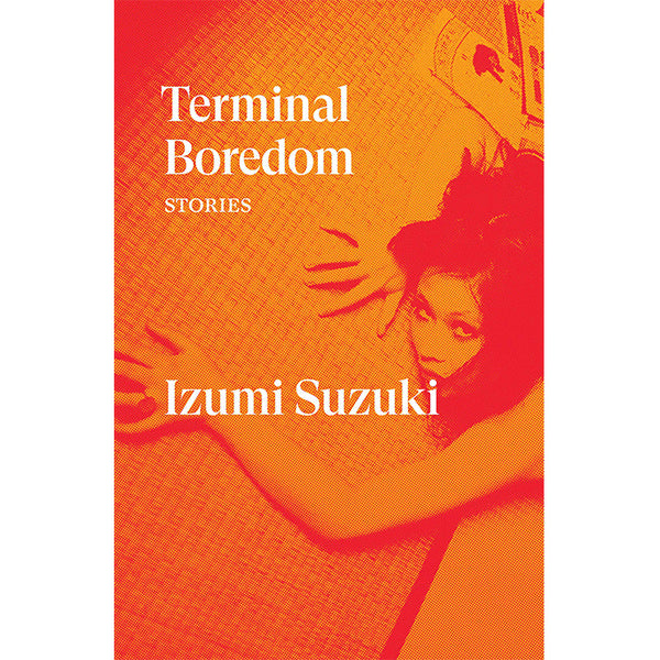 Terminal Boredom - Izumi Suzuki