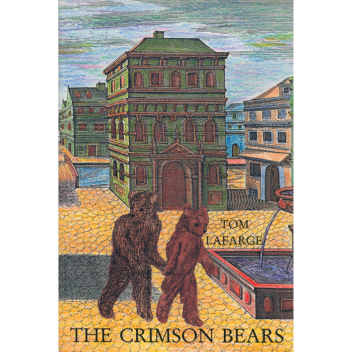 The Crimson Bears and A Hundred Doors - Tom La Farge – 50 Watts Books
