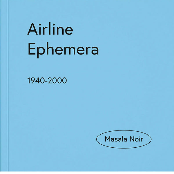 Airline Ephemera (1970-2010) - Charles Deroyan