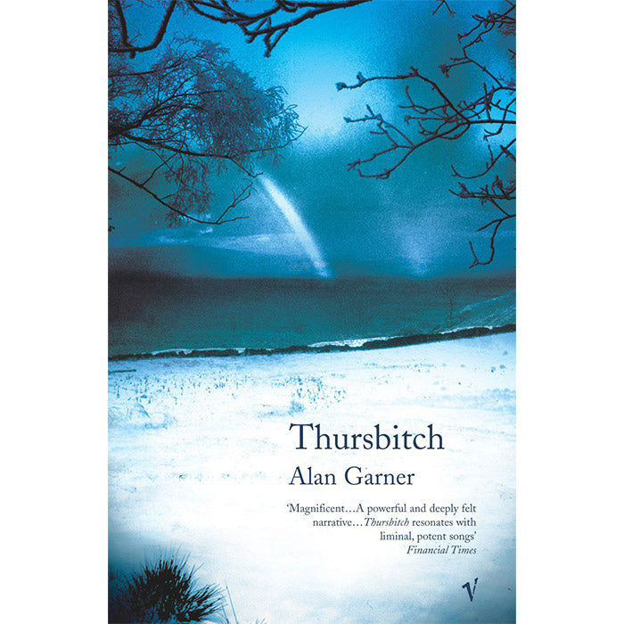 Thursbitch - Alan Garner