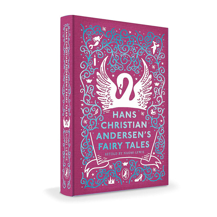 Hans Christian Andersen's Fairy Tales - Retold by Naomi Lewis