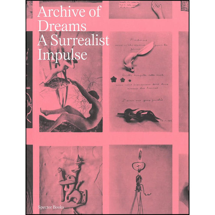 Archive of Dreams - A Surrealist Impulse