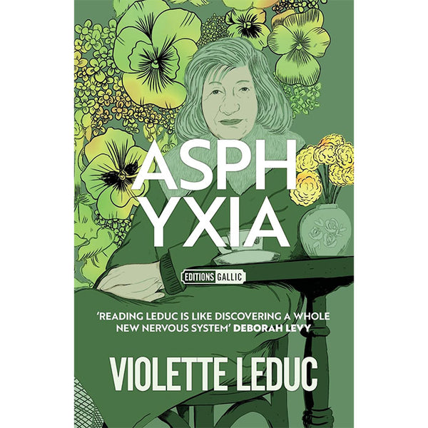 Asphyxia - Violette Leduc
