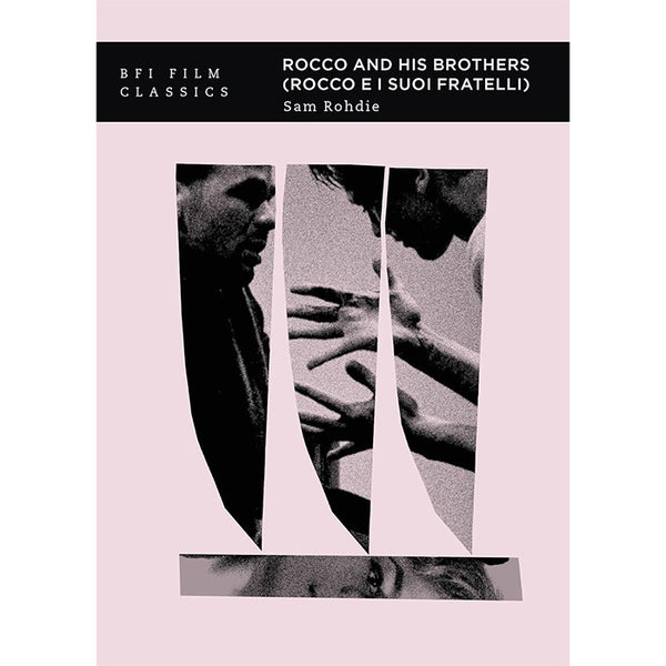 Rocco and His Brothers - BFI Film Classics (discounted)