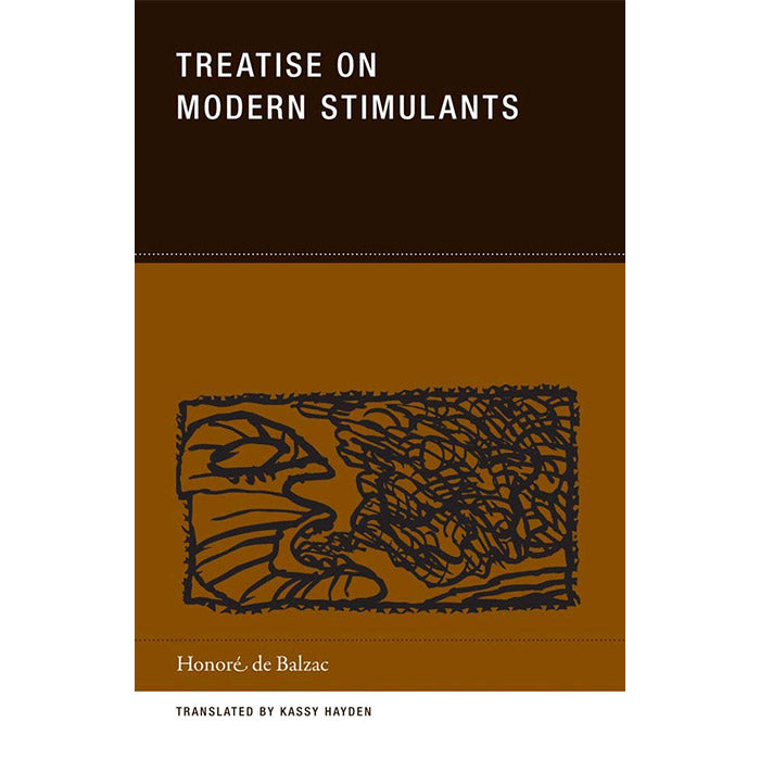 Treatise on Modern Stimulants - Honore de Balzac