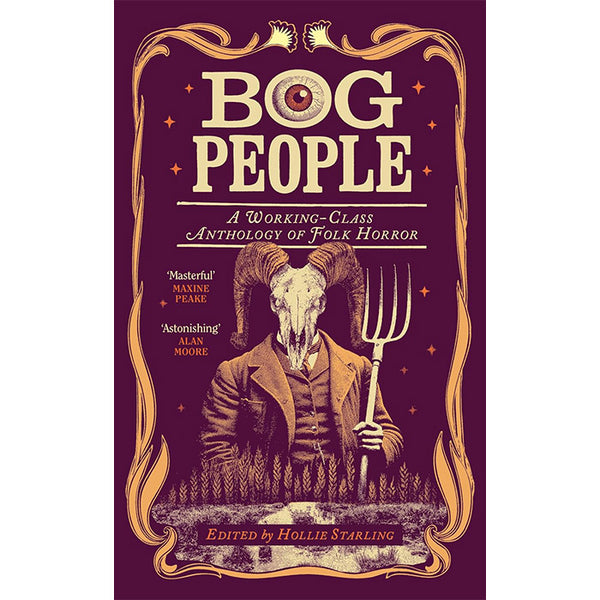 Bog People - A Working-Class Anthology of Folk Horror