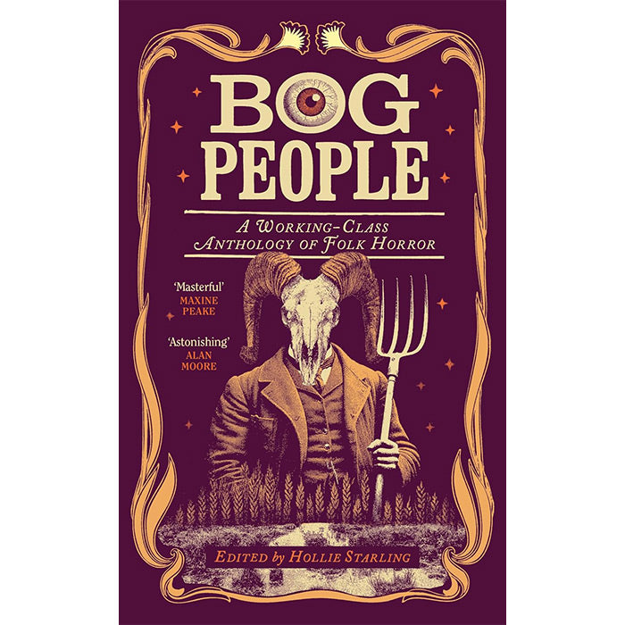 Bog People - A Working-Class Anthology of Folk Horror