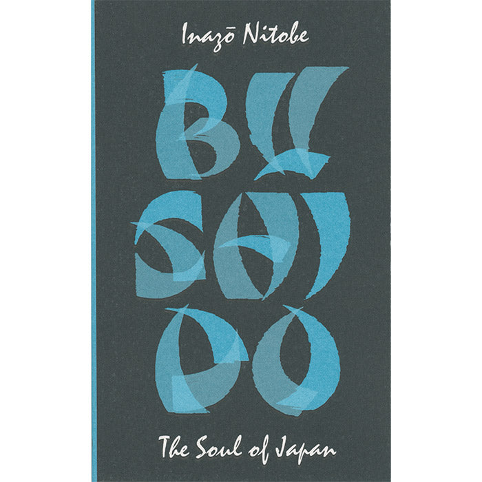 Bushido - The Soul of Japan - Inazo Nitobe