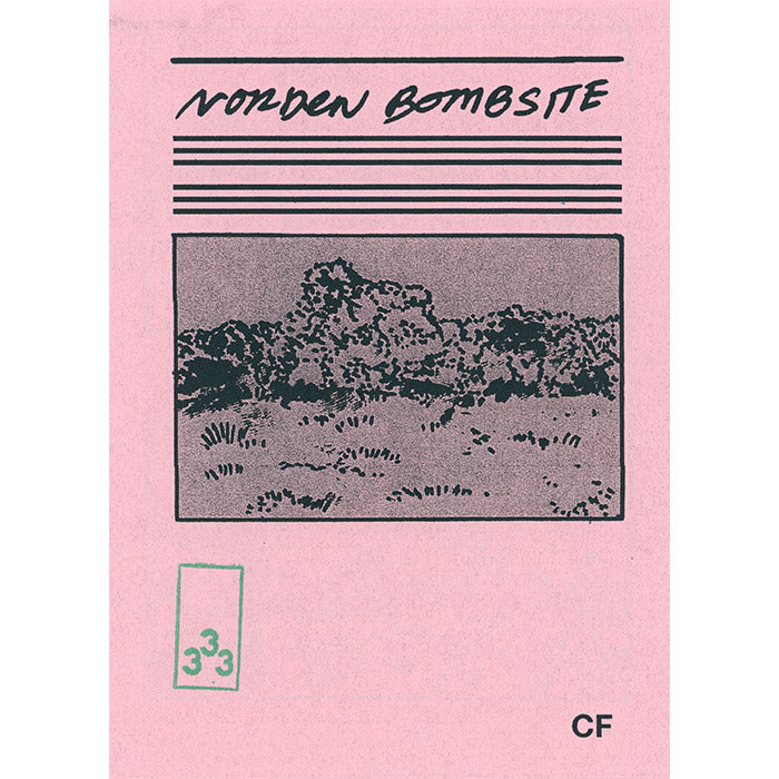 Flowers of the Convict, A Distant Table, and Norden Bombsite (three zines)