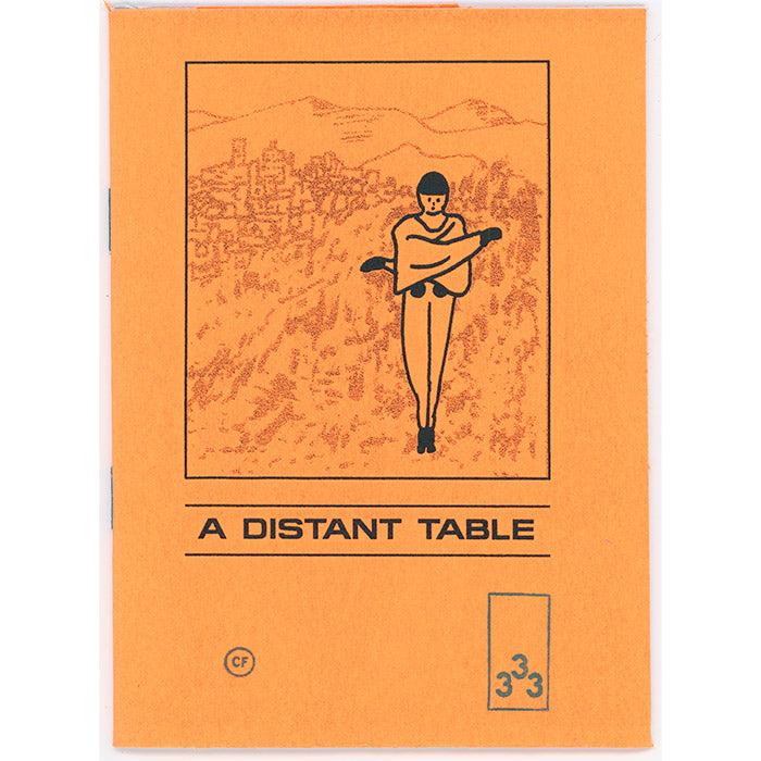 Flowers of the Convict and A Distant Table (two zines)