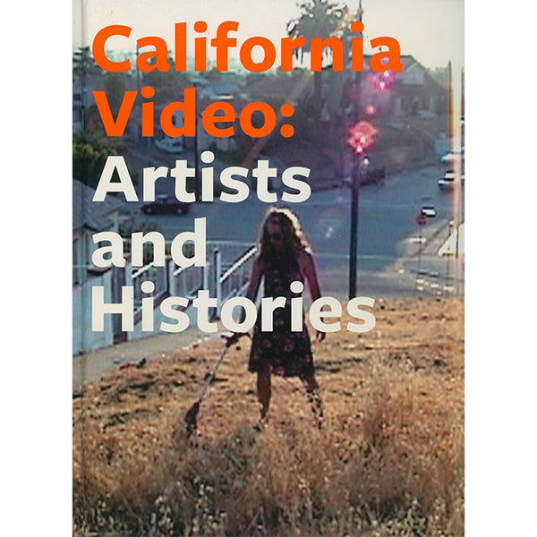 California Video - Artists and Histories (discounted)