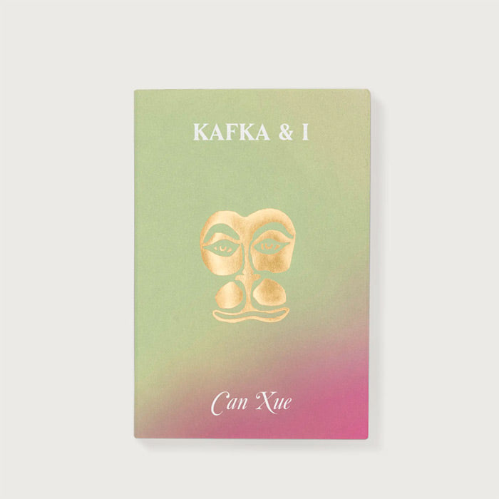 Kafka and I - Can Xue (Hanuman series 3)