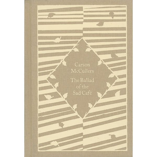 The Ballad of the Sad Cafe - Carson McCullers