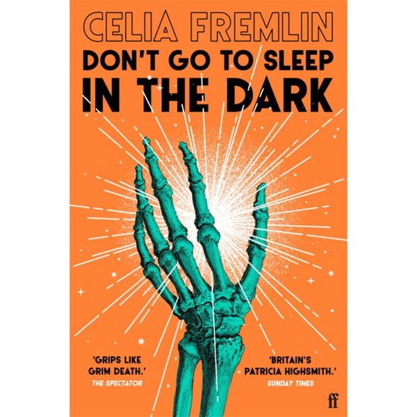 Don't Go to Sleep in the Dark - Celia Fremlin