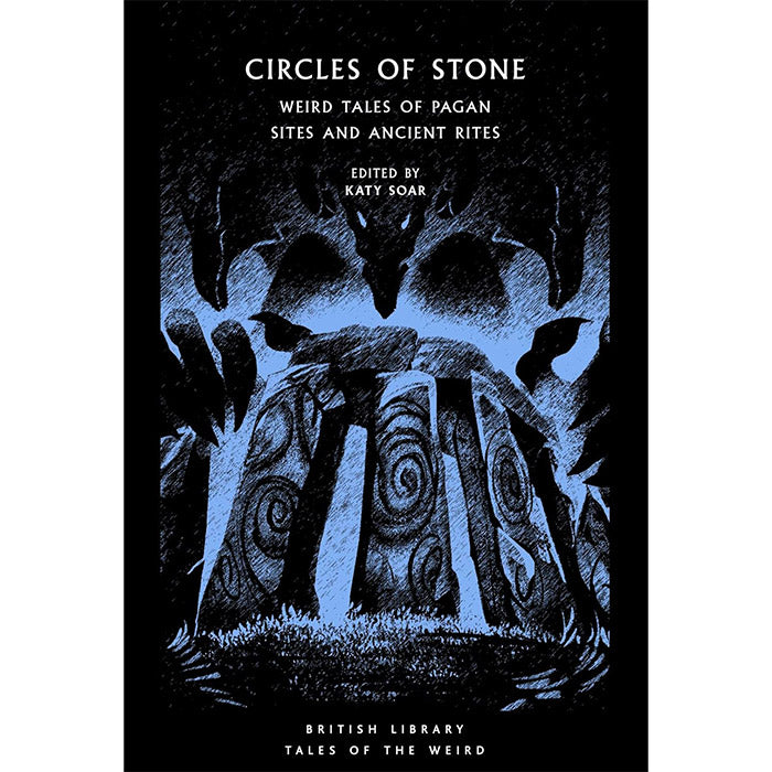 Circles of Stone - Weird Tales of Pagan Sites and Ancient Rites (light wear)