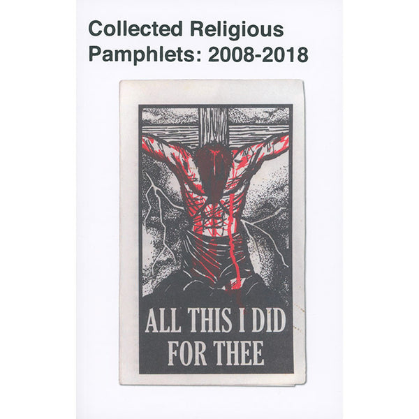 Collected Religious Pamphlets - 2008-2018