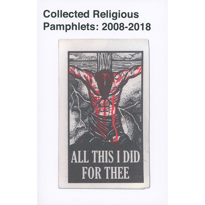 Collected Religious Pamphlets - 2008-2018 - Nate Phillips