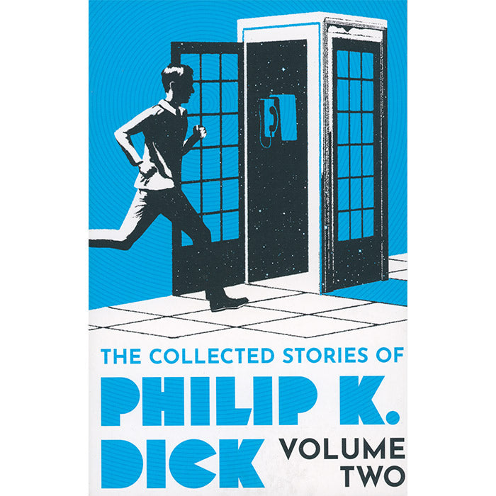 The Collected Stories of Philip K. Dick Volume 2