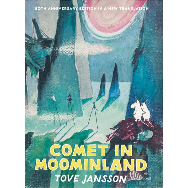 Comet in Moominland - 80th Anniversary Edition - Tove Jansson