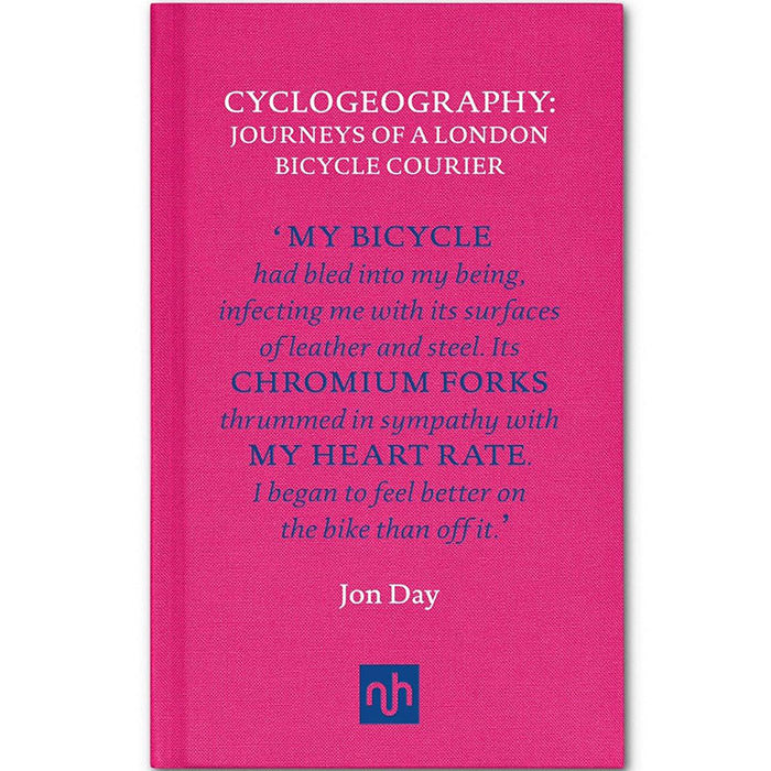 Cyclogeography - Journeys of a London Bicycle Courier - Jon Day