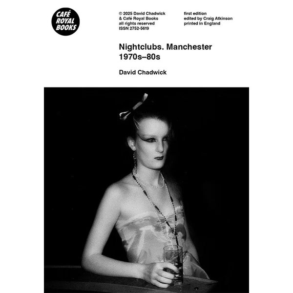 Nightclubs - Manchester 1970s-80s - David Chadwick