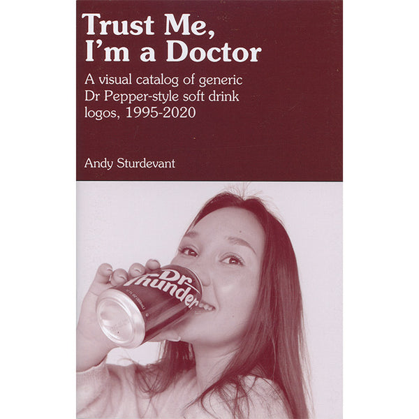 Trust Me I'm a Doctor - Generic Dr Pepper-Style Soft Drink Logos